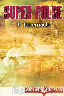 Tabernacle Dave Conifer 9781978025028 Createspace Independent Publishing Platform