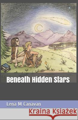 Beneath Hidden Stars Dusty Rose Lena M. Canavan 9781978025172