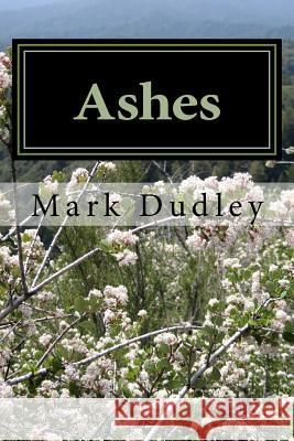 Ashes Mark Dudley 9781978036574