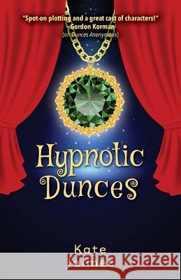 Hypnotic Dunces Kate Jaimet 9781978040403