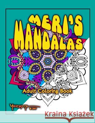 Meri's Mandalas: An Adult Coloring Book Meredith Brownstein 9781978059832