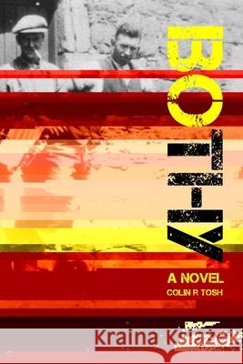 Bothy Colin R. Tosh 9781978073081 Createspace Independent Publishing Platform