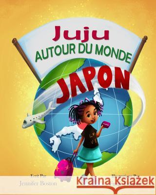 Juju AUTOUR DU MONDE Takashi, Fuuji 9781978081864