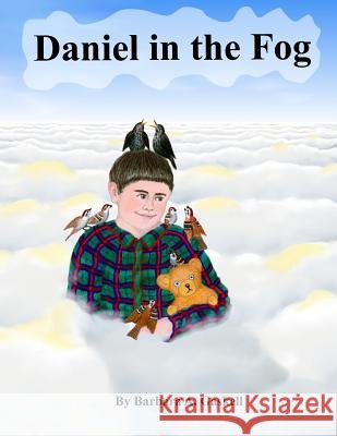 Daniel in the Fog Barbara A. Gaskell 9781978092679