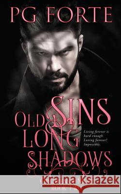 Old Sins, Long Shadows Pg Forte 9781978100350 Createspace Independent Publishing Platform
