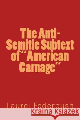 The Anti-Semitic Subtext of 