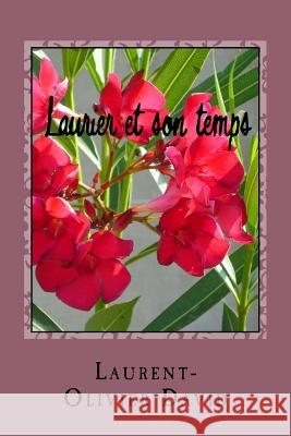 Laurier et son temps David, Laurent-Olivier 9781978130197 Createspace Independent Publishing Platform