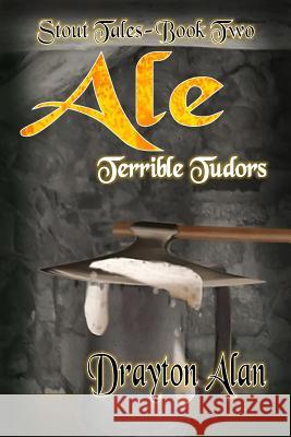 Ale: Terrible Tudors Drayton Alan 9781978132139