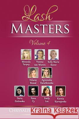 Lash Masters Vol 4 Chrysalis House Publishing 9781978136359 Createspace Independent Publishing Platform