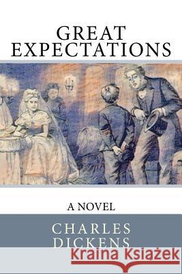 Great Expectations Charles Dickens 9781978172012 Createspace Independent Publishing Platform