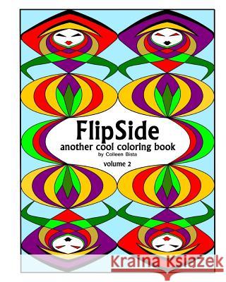 FlipSide: another cool coloring book Bista, Colleen 9781978202528
