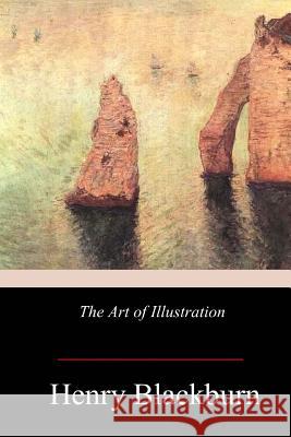 The Art of Illustration Henry Blackburn 9781978206700