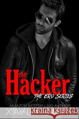 The Hacker Xavier Neal 9781978208889 Createspace Independent Publishing Platform