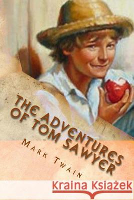 The Adventures of Tom Sawyer Mark Twain Jv Editors 9781978222472 Createspace Independent Publishing Platform