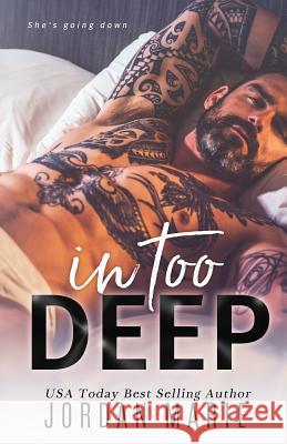 In Too Deep Jordan Marie Robin Harper Golden Czermak 9781978226197