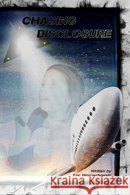 Chasing Disclosure Eric Wojciechowski Marc Ducrow 9781978258044