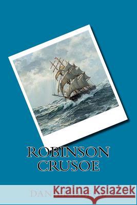 Robinson Crusoe Daniel Defoe Patricia Marquez 9781978262485