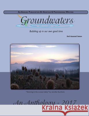 Groundwaters 2017 Anthology Pat Edwards 9781978263970