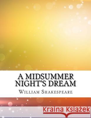 A Midsummer Night's Dream William Shakespeare 9781978270879 Createspace Independent Publishing Platform