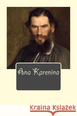 Ana Karenina Leon Tolstoi Anton Rivas 9781978270886 Createspace Independent Publishing Platform