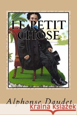 Le petit Chose Mybook 9781978271951 Createspace Independent Publishing Platform