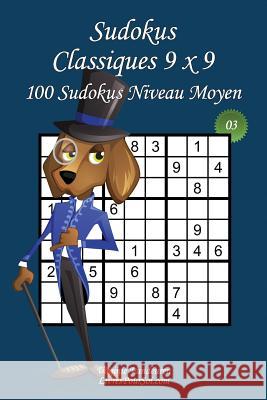 Sudokus Classiques 9 x 9 - Niveau Moyen - N°3: 100 Sudokus Moyens - Format facile à emporter et à utiliser (15 x 23 cm) Com, Livrespoursoi 9781978272293