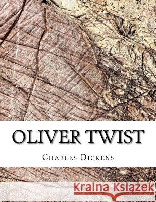 Oliver Twist Charles Dickens 9781978273146 Createspace Independent Publishing Platform