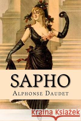 Sapho Alphonse Daudet Mybook 9781978277052 Createspace Independent Publishing Platform