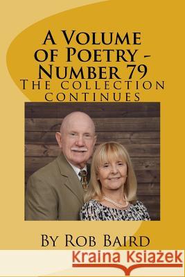 A Volume of Poetry - Number 79: The Collection Continues Rob 