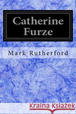 Catherine Furze Mark Rutherford 9781978339705