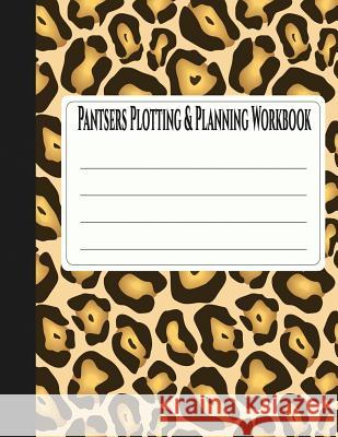 Pantsers Plotting & Planning Workbook 24 Tiffany M. Fox Deena Rae Schoenfeld 9781978343405 Createspace Independent Publishing Platform