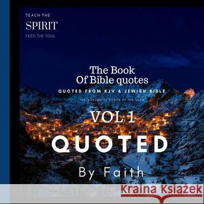 The Book of Bible Quotes: The Wonderful Words of the Lord Quoted B 9781978346918 Createspace Independent Publishing Platform
