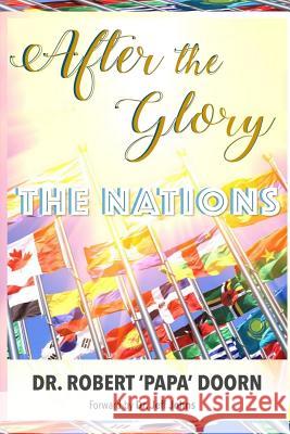 After the Glory, The Nations Doorn, Robert a. 9781978366015