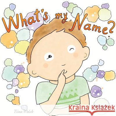 What's my name? BRAYLON Virta, Anni 9781978367128 Createspace Independent Publishing Platform