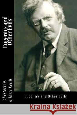 Eugenics and Other Evils Chesterton Gilber Mybook 9781978368798 Createspace Independent Publishing Platform