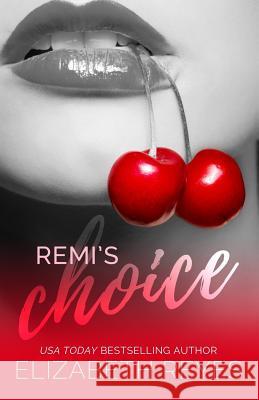 Remi's Choice: The De Luca Boys Reyes Elizabeth 9781978370951