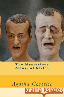 The Mysterious Affair at Styles Agatha Christie Anton Rivas 9781978376601 Createspace Independent Publishing Platform