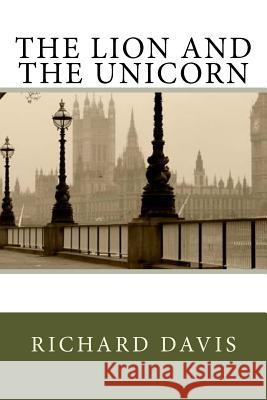 The Lion and the Unicorn Richard Harding Davis 9781978377028