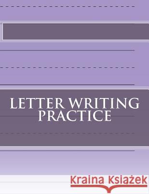 Letter Writing Practice DL Roberts 9781978397347