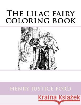 The lilac fairy coloring book Guido, Monica 9781978399235 Createspace Independent Publishing Platform