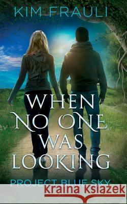 Project Blue Sky Kim Frauli 9781978399914 Createspace Independent Publishing Platform