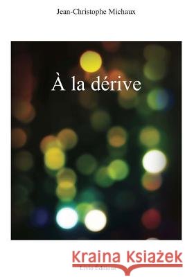 À la dérive Livio Editions 9781978402676