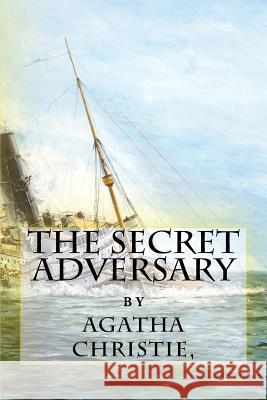 The Secret Adversary Agatha Christie Anton Rivas 9781978409903 Createspace Independent Publishing Platform