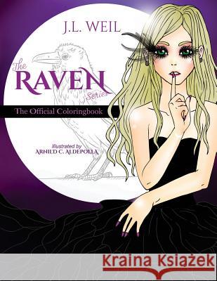 Raven Series Coloring Book J. L. Weil Arnild Aldepolla 9781978415768 Createspace Independent Publishing Platform