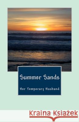 Summer Sands Theresa Oliver 9781978415805 Createspace Independent Publishing Platform