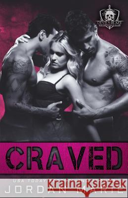 Craved: Devil's Blaze MC Novella 1.5 Jordan Marie Mayhem Creations 9781978423459 Createspace Independent Publishing Platform