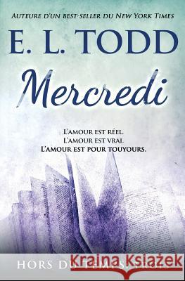 Mercredi E. L. Todd 9781978427914 Createspace Independent Publishing Platform