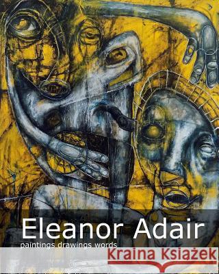 Eleanor Adair Eleanor Adair 9781978436848 Createspace Independent Publishing Platform