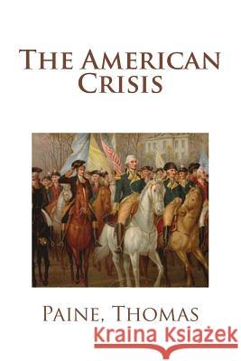 The American Crisis Paine Thomas Mybook 9781978439412 Createspace Independent Publishing Platform