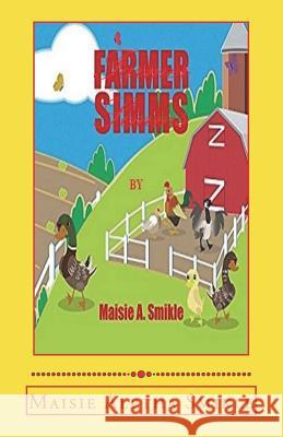 Farmer Simms Smikle, Maisie Aletha 9781978451728